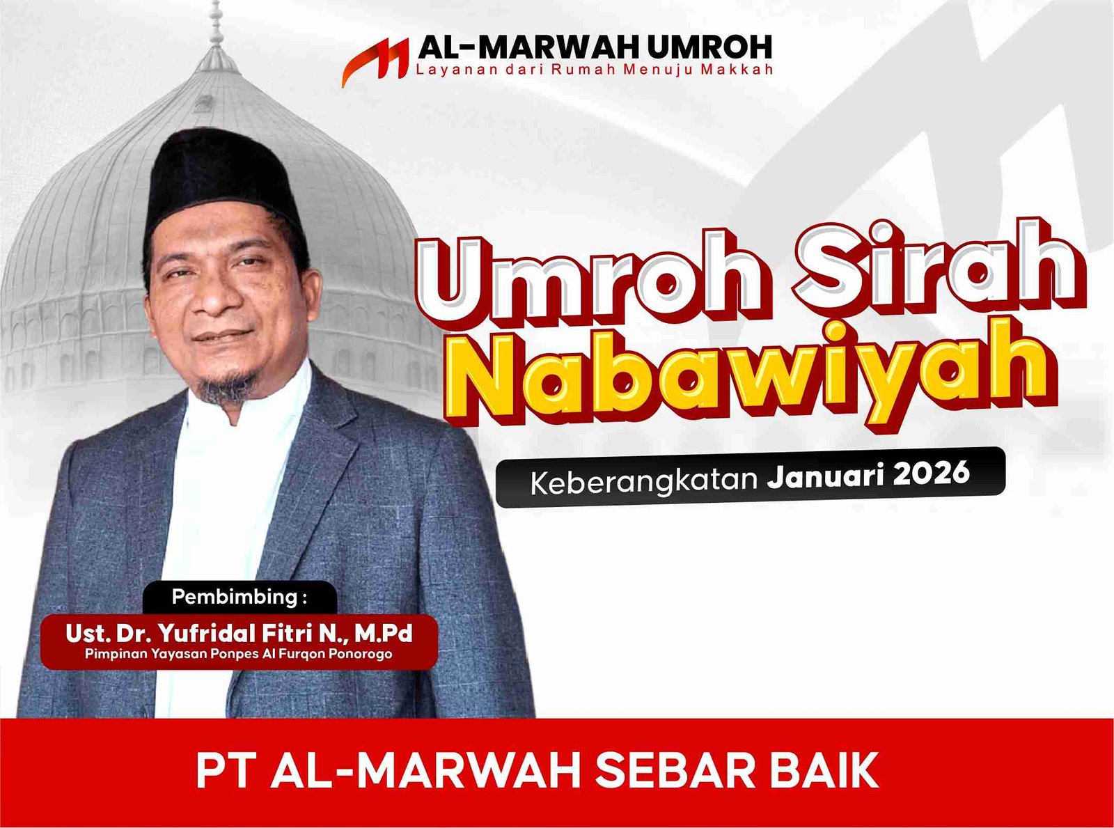 Umroh Sirah Nabawiyah Januari 2026 Ponorogo