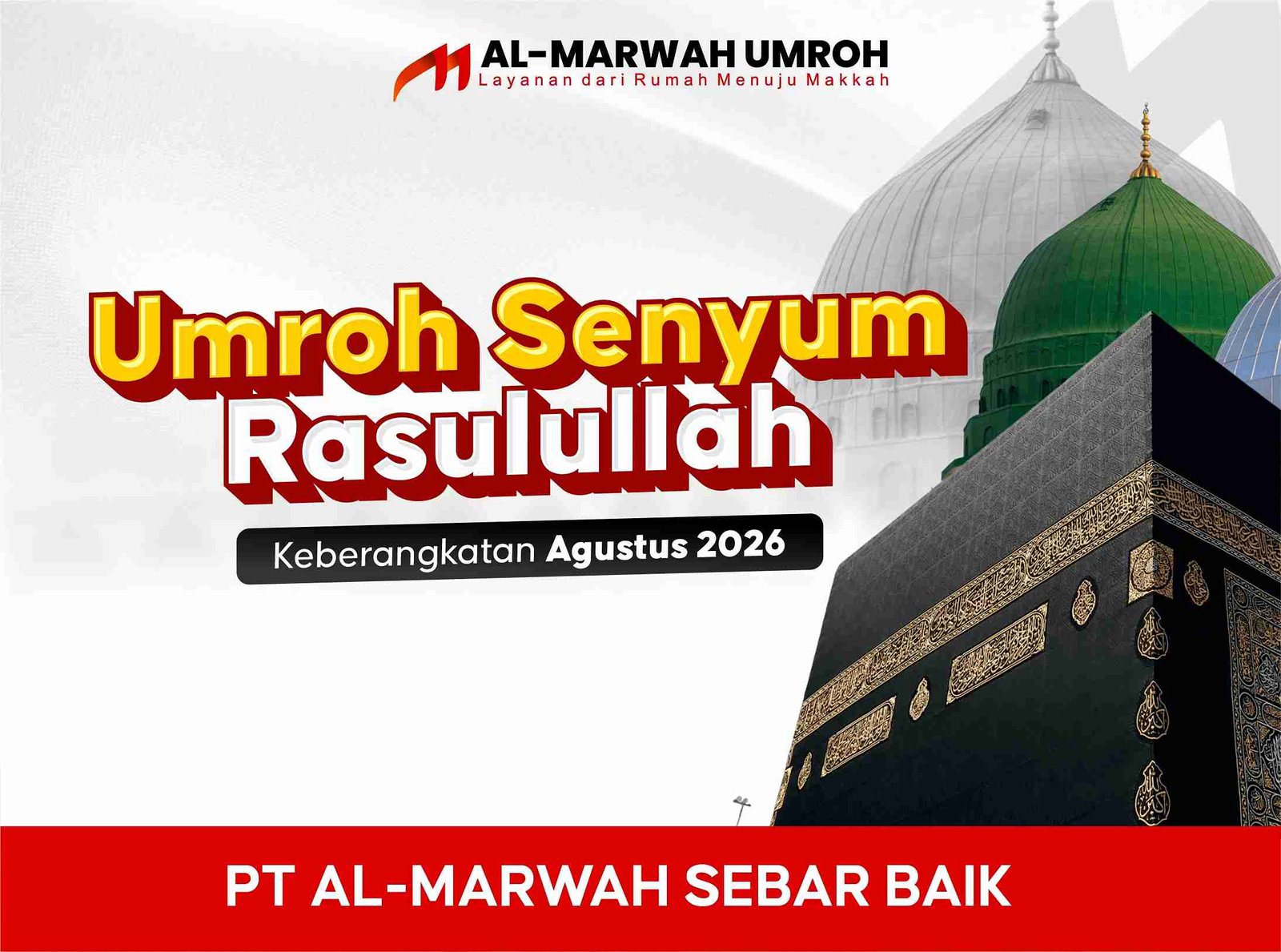 Umroh Senyum Rasulullah Agustus 2026 Ponorogo