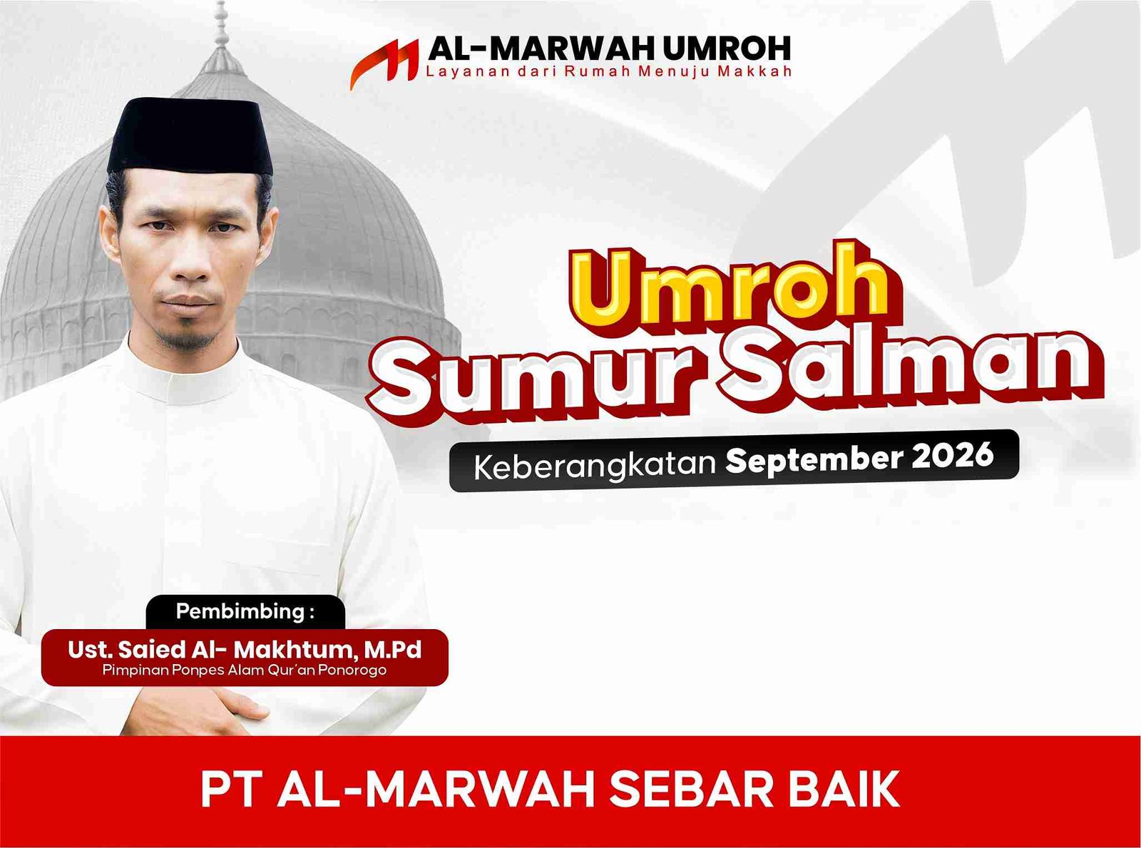 Umroh Sumur Salman September 2026 Ponorogo